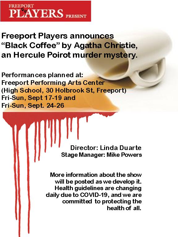 Black Coffee Show notice.2021 Freeport Players